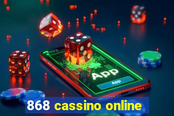 868 cassino online